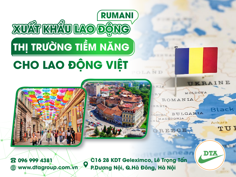 xuat-khau-lao-dong-rumani-thi-truong-tiem-nang-cho-lao-dong-viet